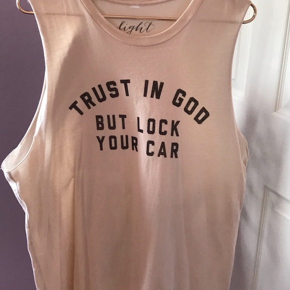 Tops - Trust in God Lock your car T-shirt